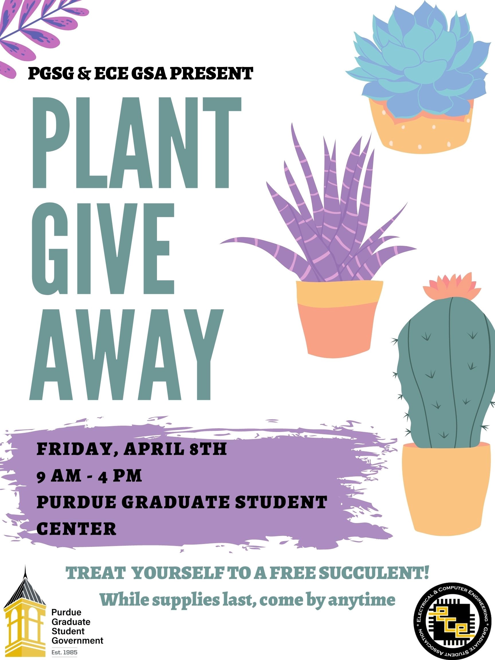 Plant Giveaway Graduate Education College of Engineering Purdue